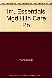 Essentials Managed Health Care Instructors Manual (Paperback, 4th)
