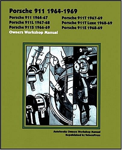 Porsche 911 1964-69 Owners Workshop Manual (Paperback)