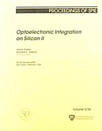 Optoelectronic Integration on Silicon II (Paperback)