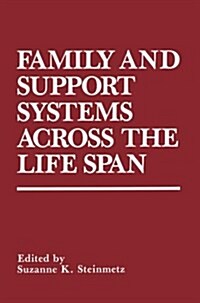 Family and Support Systems Across the Life Span (Paperback, Softcover Repri)