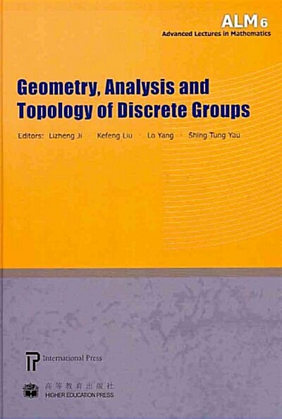 Geometry, Analysis and Topology of Discrete Groups (Hardcover)