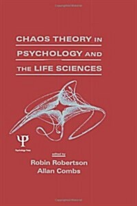 Chaos Theory in Psychology and the Life Sciences (Hardcover)