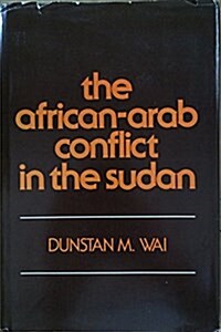The African-Arab Conflict in the Sudan (Hardcover)