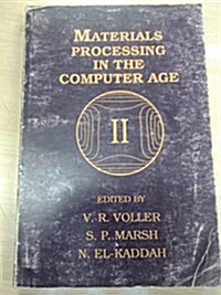 Materials Processing in the Computer Age II (Paperback)