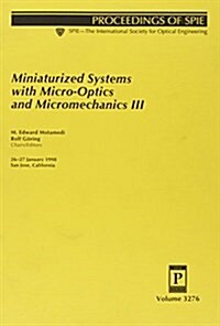 Miniaturized Systems With Micro-Optics and Micromechanics III (Paperback)