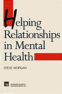 Helping Relationships in Mental Health (Paperback, 1996)