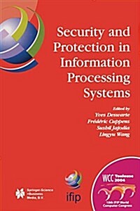 Security and Protection in Information Processing Systems: Ifip 18th World Computer Congress Tc11 19th International Information Security Conference 2 (Paperback, Softcover Repri)