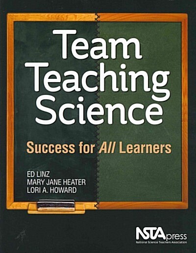 Team Teaching Science: Success for All Learners (Paperback)