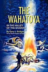 The Wahatoya (Hardcover)