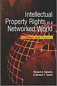 Intellectual Property Rights in a Networked World (Paperback)