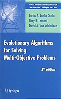 Evolutionary Algorithms for Solving Multi-Objective Problems (Paperback, 2, 2007)