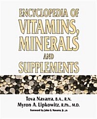 Encyclopedia of Vitamins, Minerals and Supplements (Hardcover)