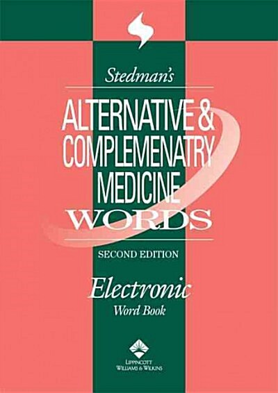 Stedmans Alternative & Complementary Medicine Words (CD-ROM, 2nd)