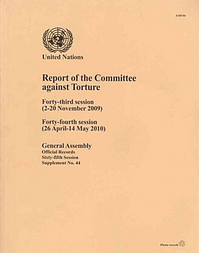 Report of the Committee Against Torture (Paperback, Supplement)