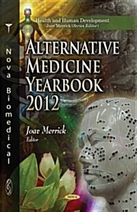 Alternative Medicine Research Yearbook (Hardcover, UK)