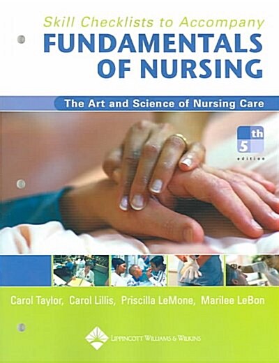 Skill Checklists to Accompany Fundamentals of Nursing (Paperback, 5th)