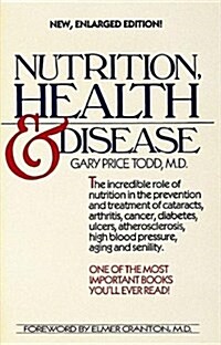 Nutrition, Health and Disease (Paperback)