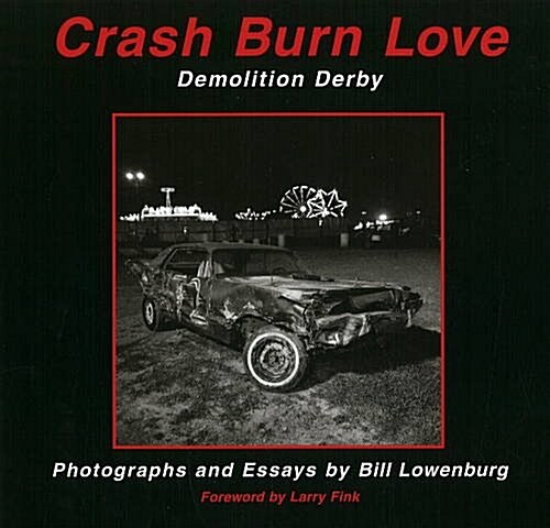 Crash Burn Love (Hardcover)