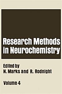 Research Methods in Neurochemistry: Volume 4 (Paperback, Softcover Repri)