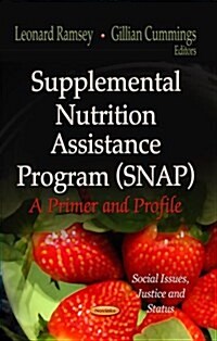 Supplemental Nutrition Assistance Program (SNAP) (Paperback)