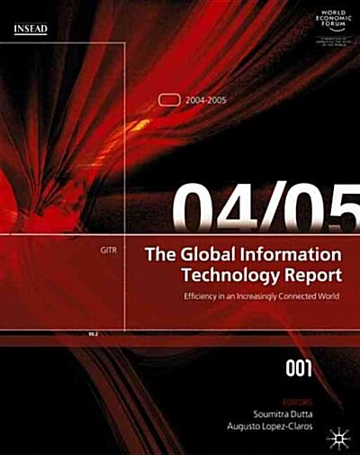 The Global Information Technology Report 2004-2005 (Paperback)