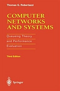 Computer Networks and Systems: Queueing Theory and Performance Evaluation (Paperback, 3, Softcover Repri)