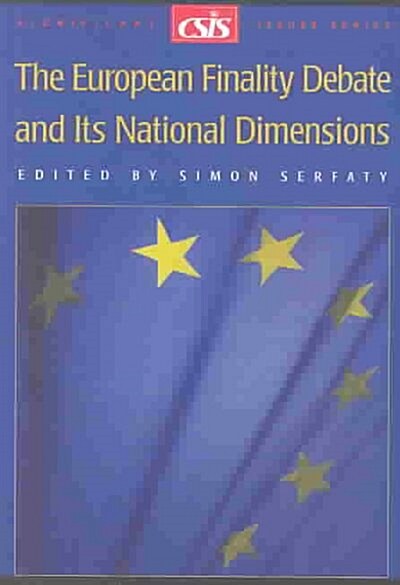 The European Finality Debate and Its National Dimensions (Paperback)