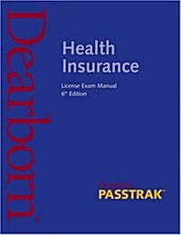 PassTrak Health Insurance License Exam Manual (Paperback, 6th)