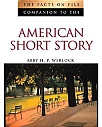 The Facts on File Companion to the American Short Story (Paperback)