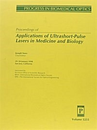 Applications of Ultrashort-Pulse Lasers in Medicine and Biology (Paperback)