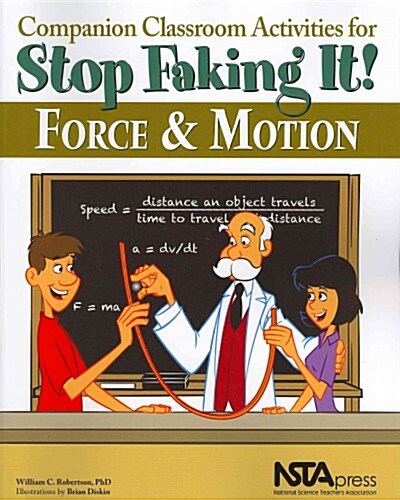 [중고] Companion Classroom Activities for Stop Faking It! Force and Motion (Paperback)
