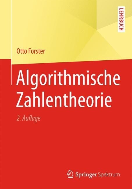 Algorithmische Zahlentheorie (Paperback, 2, 2., Uberarb. U.)
