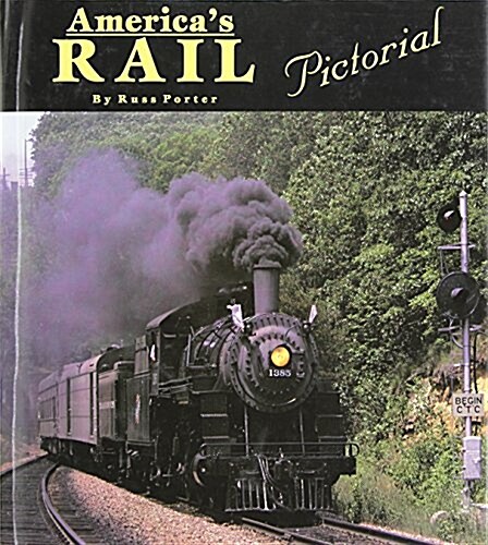 Americas Rail Pictorial (Hardcover)