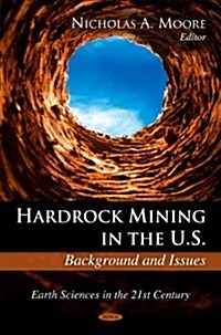 Hardrock Mining in the U.S. (Hardcover, UK)