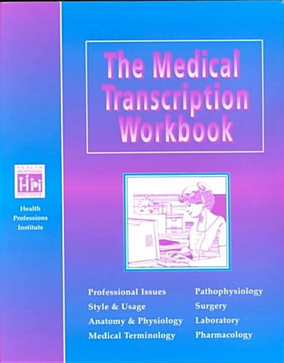 The Medical Transcription Workbook (Paperback)