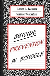 Suicide Prevention in Schools (Hardcover)