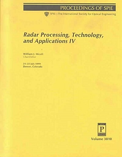 Radar Processing, Technology, and Applications IV (Paperback)