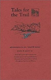 Tales for the Trail (Paperback)