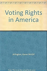 Voting Rights in America (Hardcover)