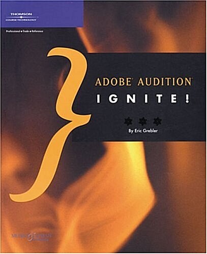 Adobe Audition Ignite! (Paperback)
