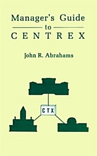 Managers Guide to Centrex (Hardcover)
