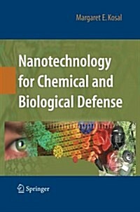 Nanotechnology for Chemical and Biological Defense (Paperback, 2009)