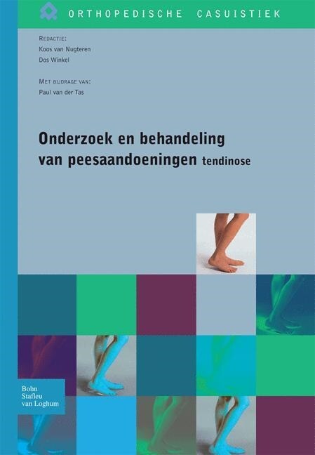 Onderzoek En Behandeling Van Peesaandoeningen - Tendinose (Paperback, 2006)