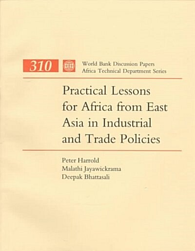 Practical Lessons for Africa from East Asia in Industrial and Trade Policies (Paperback)