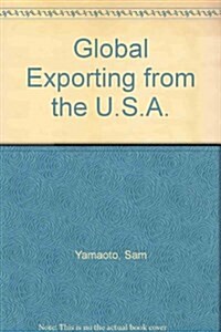 Global Exporting from the U.S.A. (Hardcover)