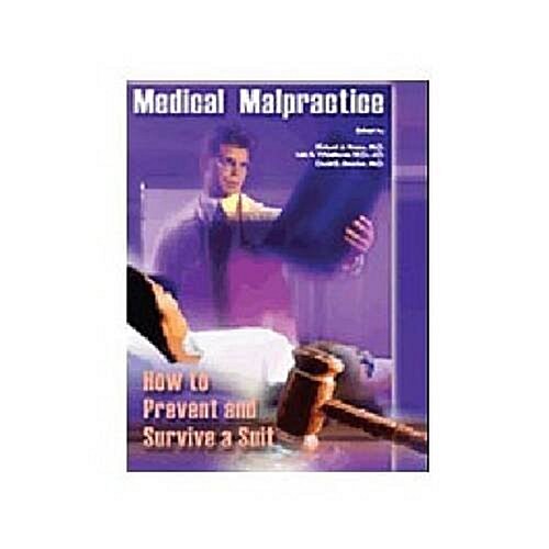 Medical Malpractice (Paperback, 1st)