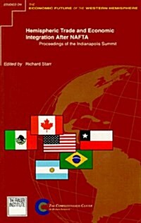 Hemispheric Trade & Economic Integration After Nafta (Paperback)