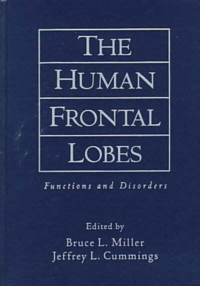 The Human Frontal Lobes (Hardcover)