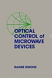 Optical Control of Microwave Devices (Hardcover)