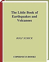 The Little Book of Earthquakes and Volcanoes (Paperback, Softcover Repri)